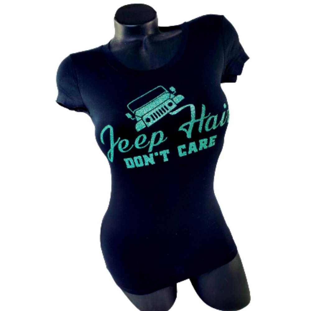 Jeep Hair Don't Care Fitted Spandex Tee ~Jade Shiny Lettering. New!!!
